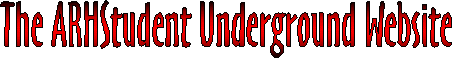 The ARHStudent Underground Website